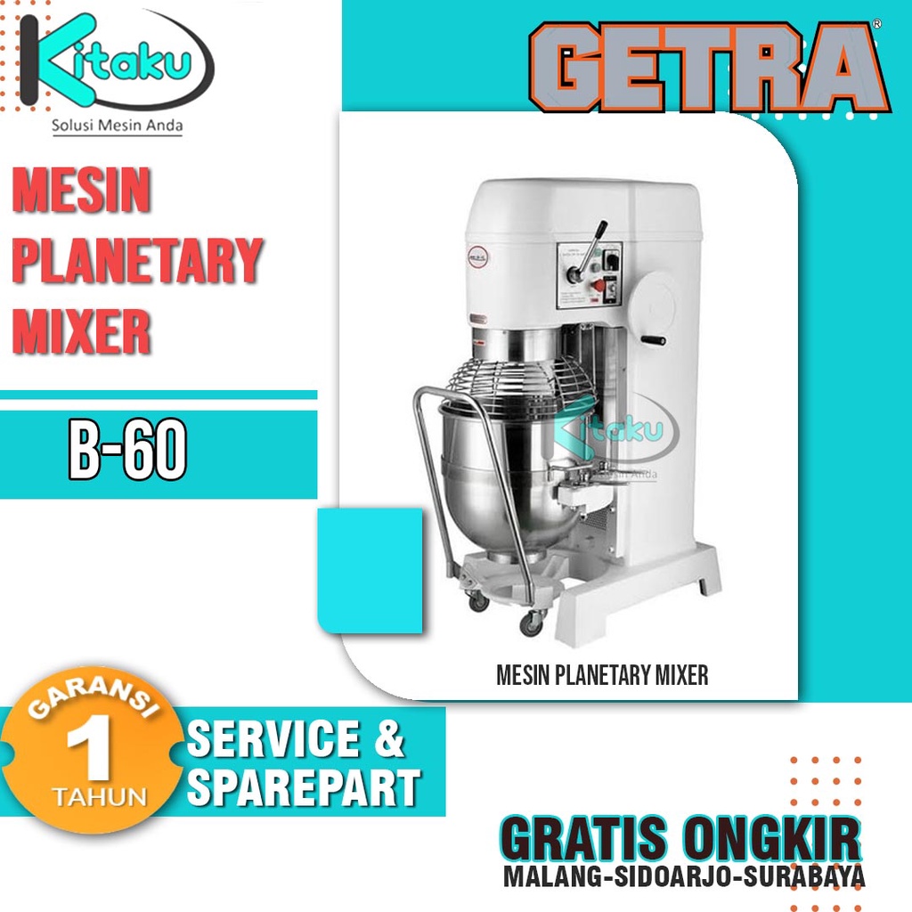 Mixer adonan Roti Planetary Getra-B60