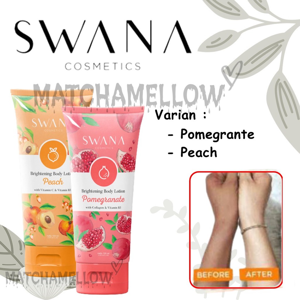 ❄️MATCHA❄️ SWANA BRIGHTENING BODY LOTION 100ML BPOM - LOTION PEMUTIH ORIGINAL