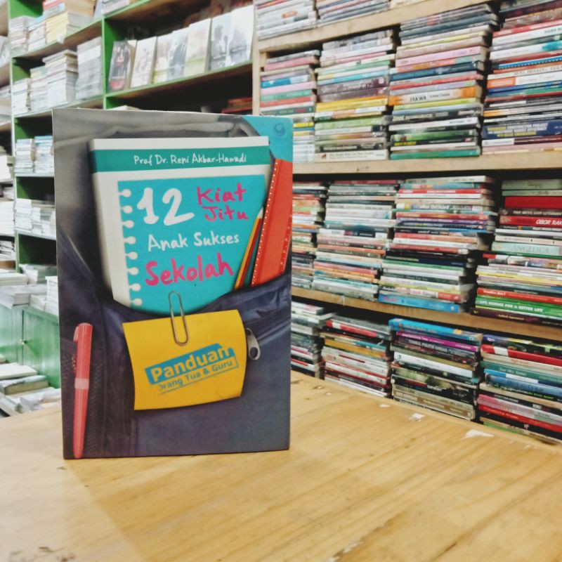12 KIAT JITU ANAK SUKSES SEKOLAH