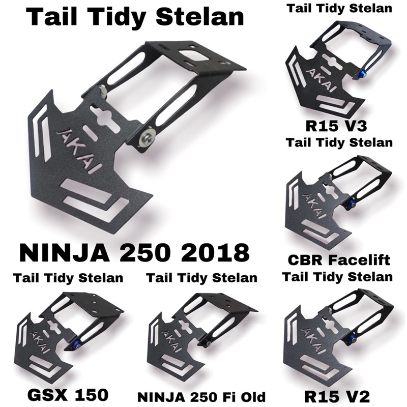 Tail Tidy Stelan Akai Motor R15 R25 Ninja 250 Cbr Facelift Gsx 150/STELAN NEW MODEL