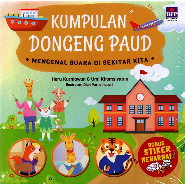 Buku Kumpulan Dongeng Paud - Mengenal Suara Di Sekitar Kita