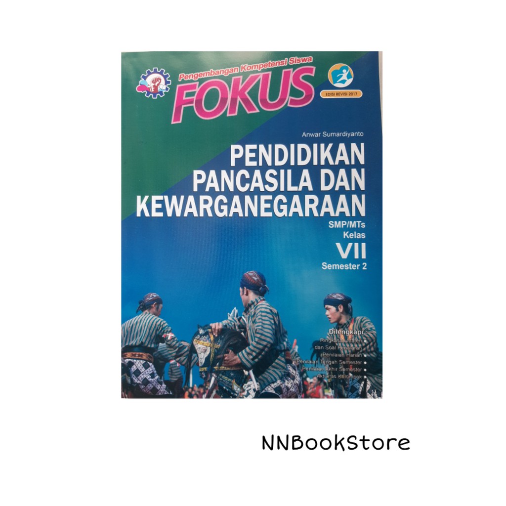 Fokus PPKN [Pendidikan Pancasila dan Kewarganegaraan] Kelas 7 SMP/Kelas 1 SMP Semester 2