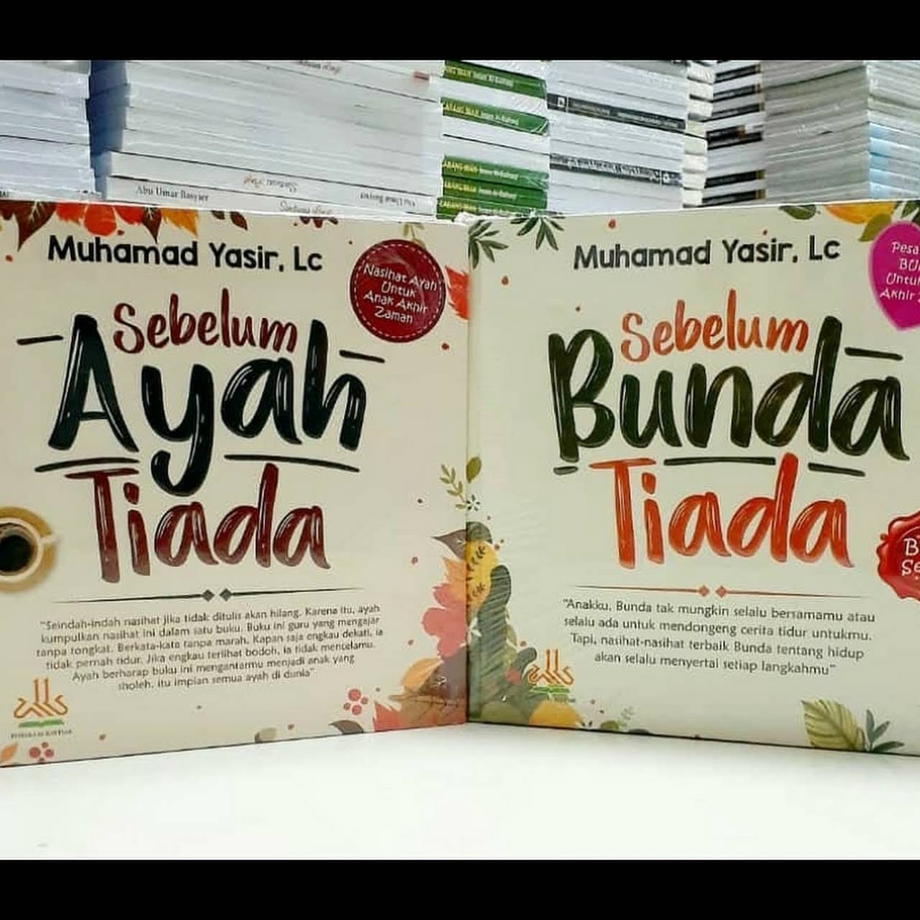 PAKET 2BUKU Sebelum Ayah Tiada Dan Sebelum Bunda Tiada | Al Kautsar