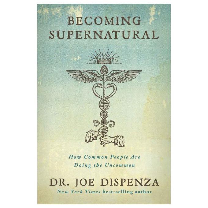 Buku Becoming Supernatural By Dr. Joe Dispenza