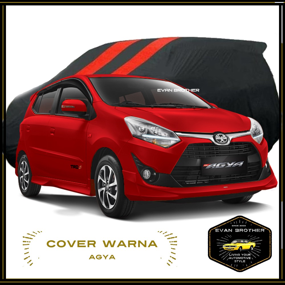 COVER MOBIL AGYA / SARUNG MOBIL AGYA / PENUTUP MOBIL AGYA