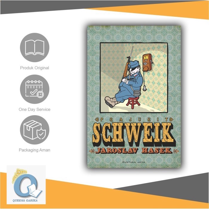 ORIGINAL Prajurit Schweik [PUSTAKA JAYA]