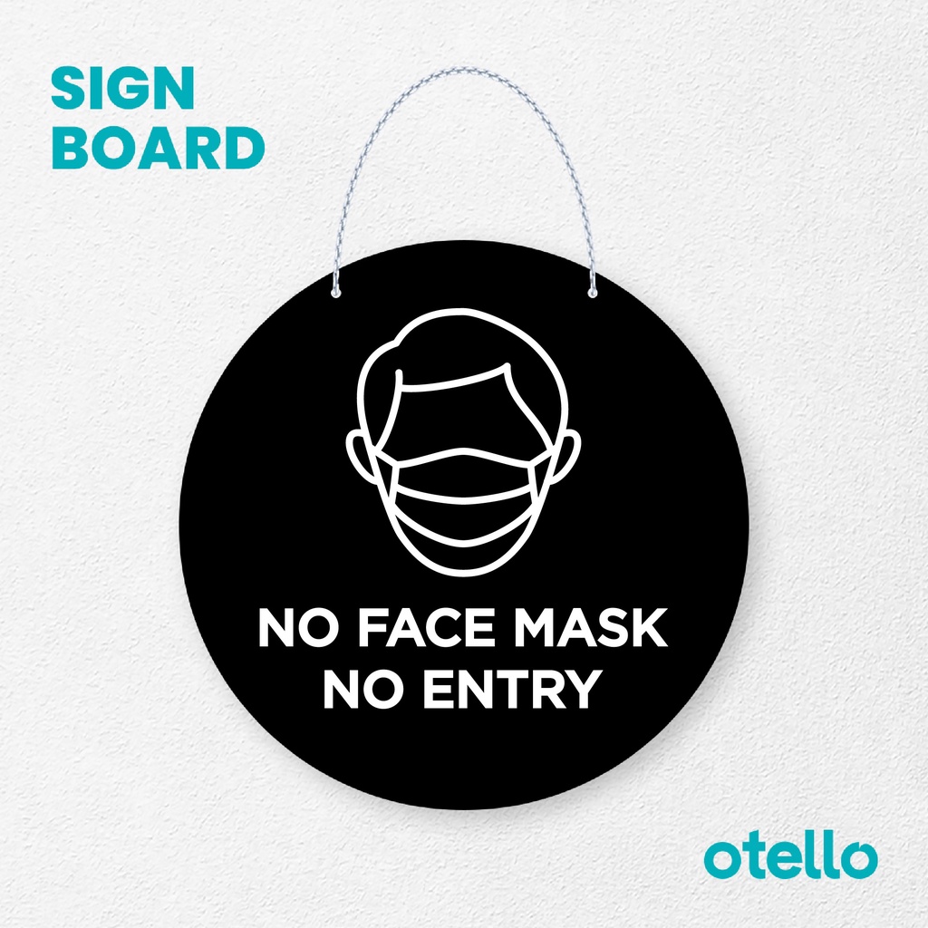 Otello Signane No Face Mask Signage Board Acrylic Papan Gantung Akrilik Rantai Petunjuk Toko Modern Minimalist Kafe Restoran Kantor Gedung Cafe