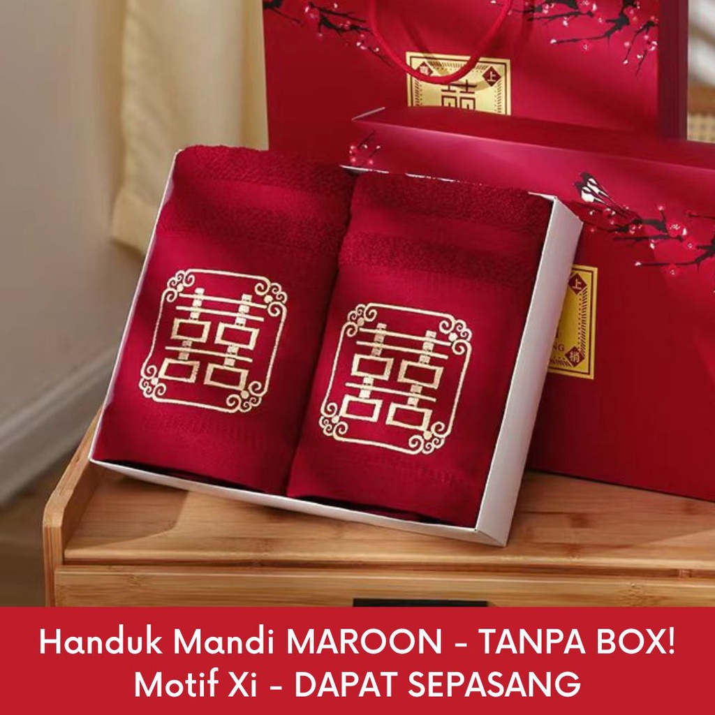 SEPASANG Handuk MAROON tema Wedding Dengan Bordir Shuang Xi Bahan COTTON BAMBOO (TANPA BOX)