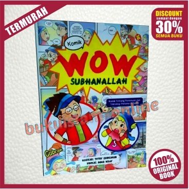 Komik Wow Subhanallah Penemuan dan Teknologi Pertama Dunia - Pustaka Al Kautsar Anak | Buku Islam
