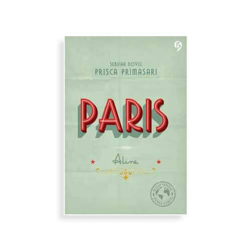 Novel Paris - Prisca Primasari - Gagas Media