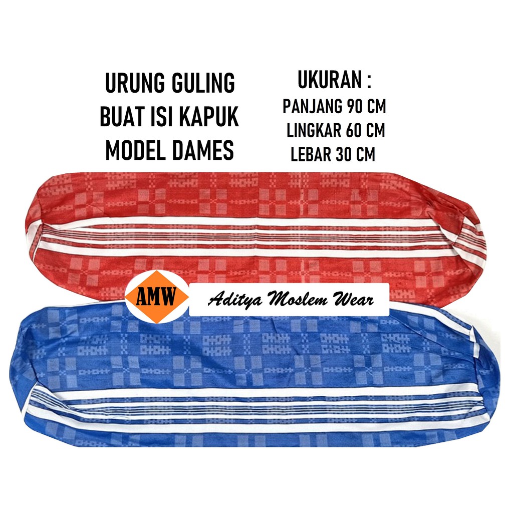 SARUNG GULING ISI KAPUK RANDU DAMES UK.30X90 CM BAHAN KATUN KULIT GULING TIDUR URUNG GULING MURAH