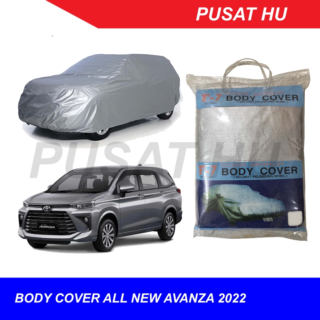 BODY COVER / SELIMUT MOBIL / SARUNG MOBIL ALL NEW AVANZA 2022