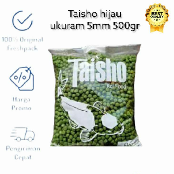 Taisho Hijau / Taiso Super 5 MM 500 Gr Pelet Pakan Ikan Koi Floating