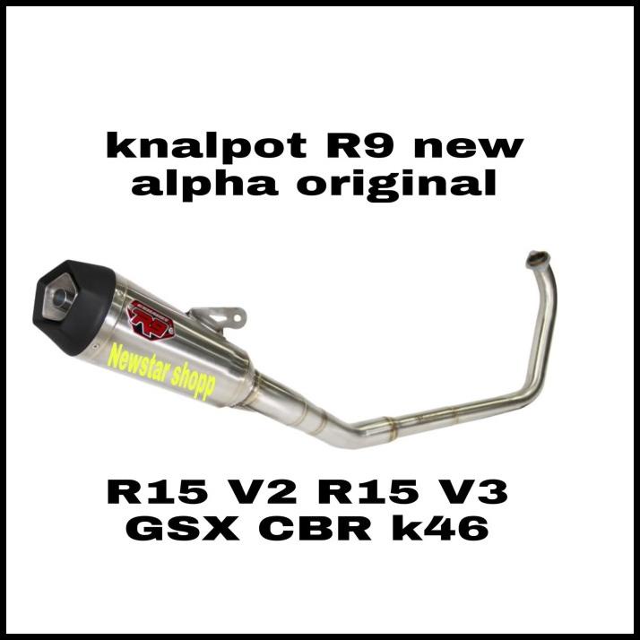 Knalpot R9 New Alpha Gsx R15 V2 R15 V3 Cbr K46 Original Full System