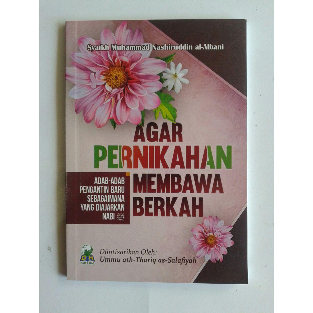 BUKU SAKU Agar Pernikahan Membawa Berkah | Adab Pengantin Baru | Darul Haq