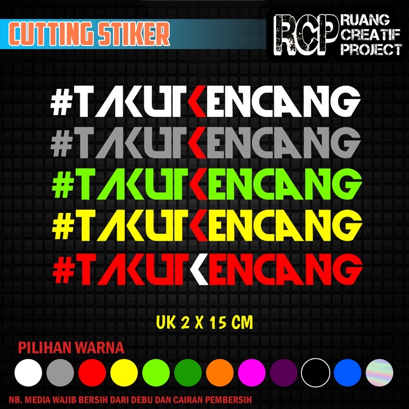 cutting stiker TAKUT KENCANG / stiker motor / scotlite / hologram / stiker viral / stiker murah