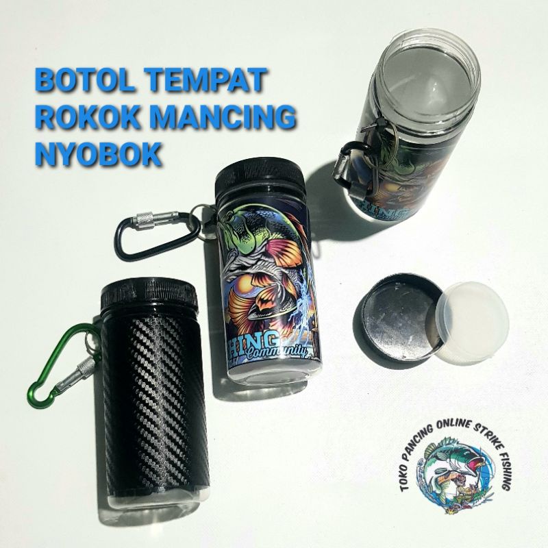 BOTOL TEMPAT AkSESORIS MANCING NYOBOK