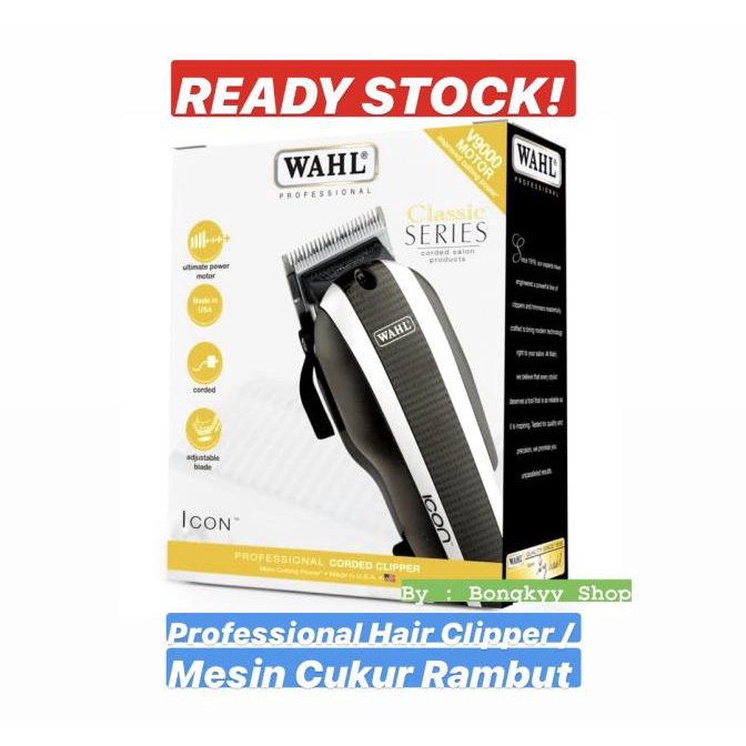 Alat Cukur Rambut / Mesin Cukur / Hair Clipper WAHL ICON USA ORIGINAL
