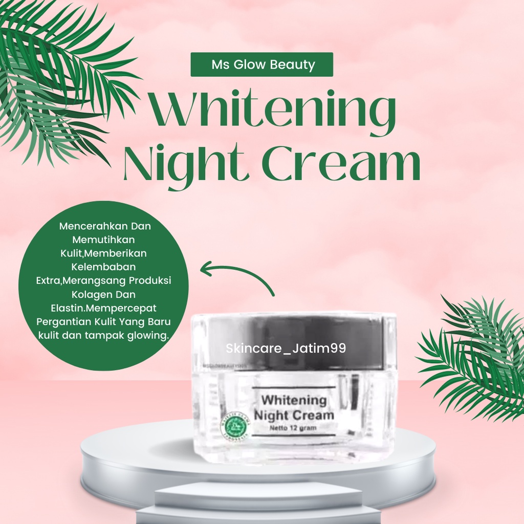 Ms Glow Whitening Night Cream/Whitening Night Cream Ms Glow