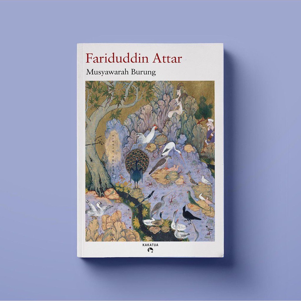 MUSYAWARAH BURUNG - FARIDUDDIN ATTAR