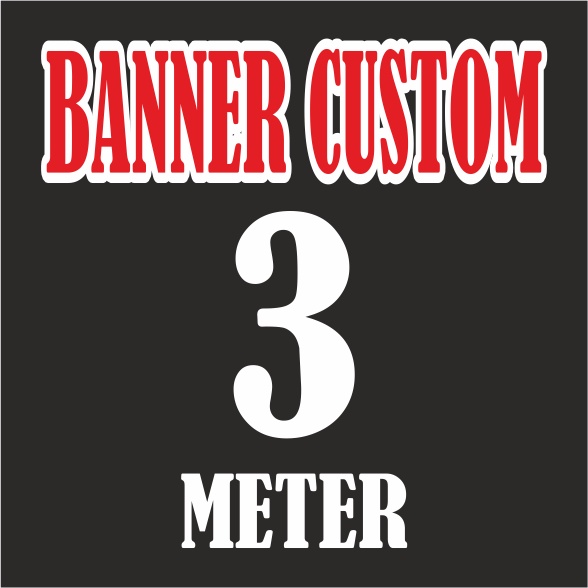 Spanduk Custom 3 Meter / Spanduk Custom