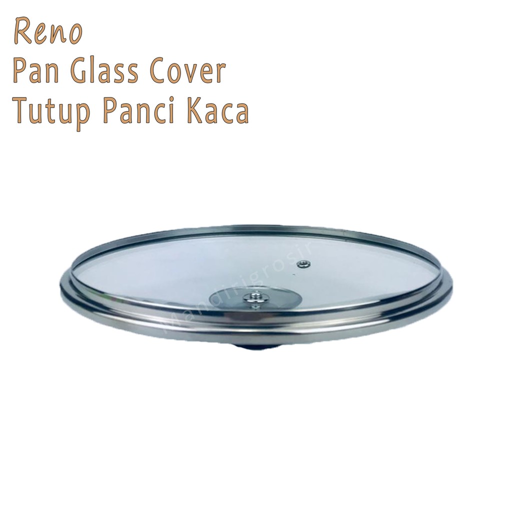 Pan Glass Cover *Reno * Tutup Panci Kaca * 26cm