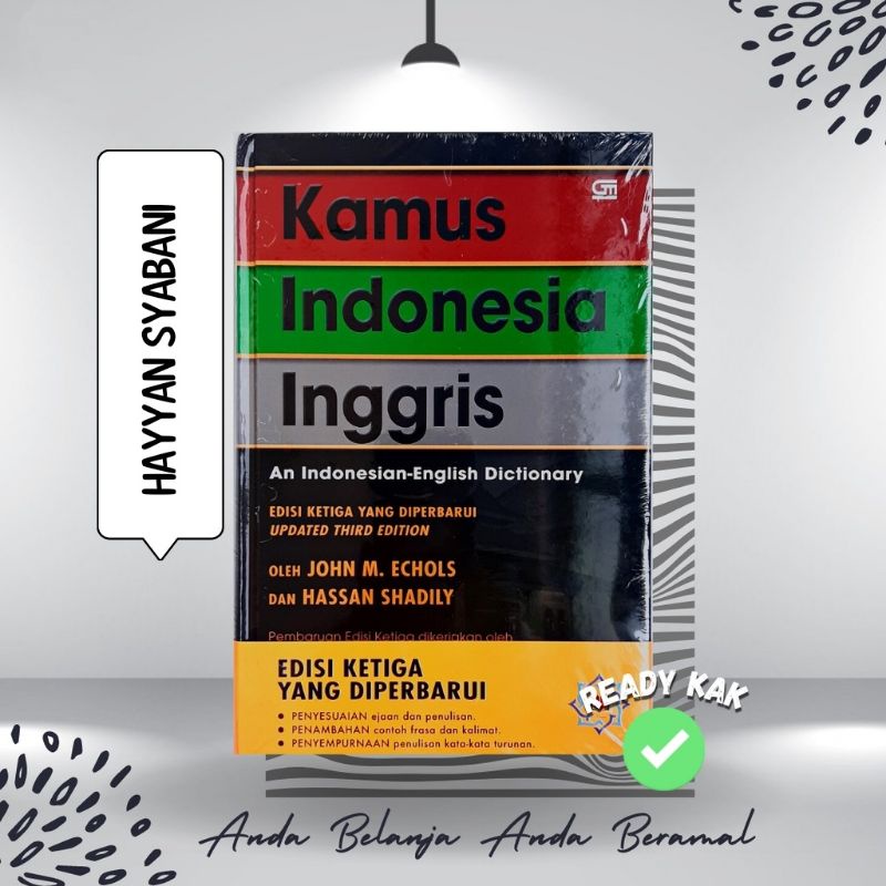 Kamus Bahasa Inggris Jhon M Echols / Hassan Shadily ORIGINAL