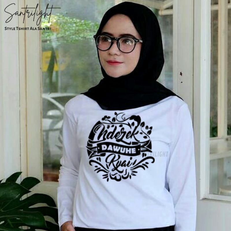 Kaos Santri Putri Dan Putra Pondok Nderek Dawuhe Kyai