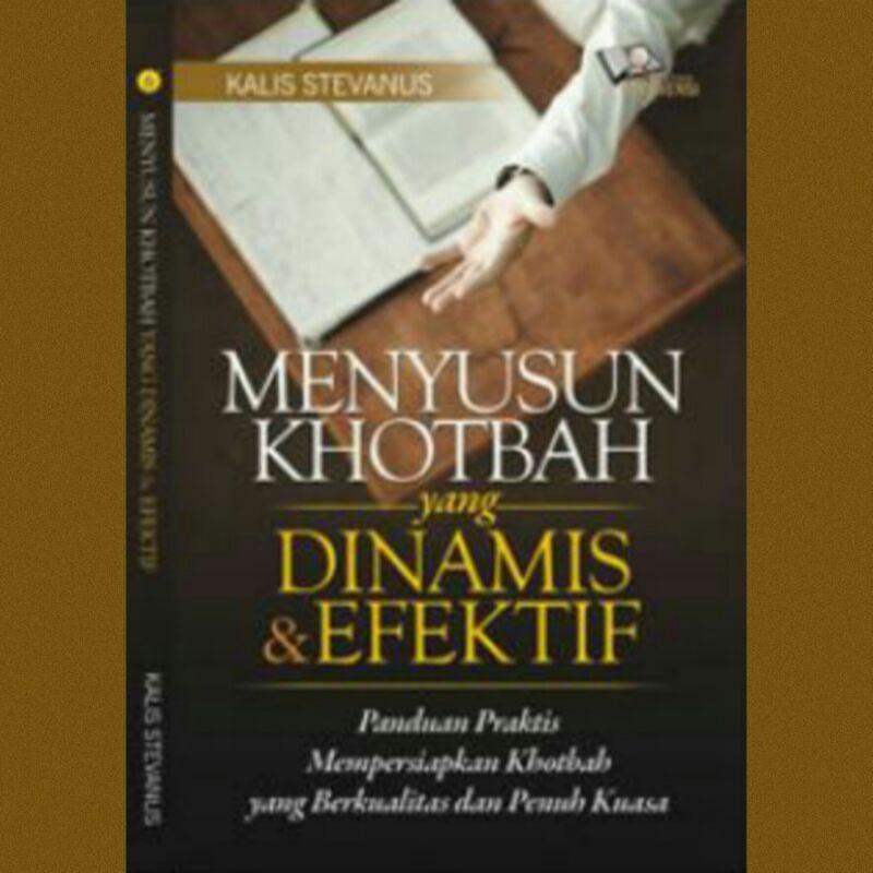 

Baru Buku Rohani Menyusun Khotbah Yang Dinamis Dan Efektif - Kalis Ste