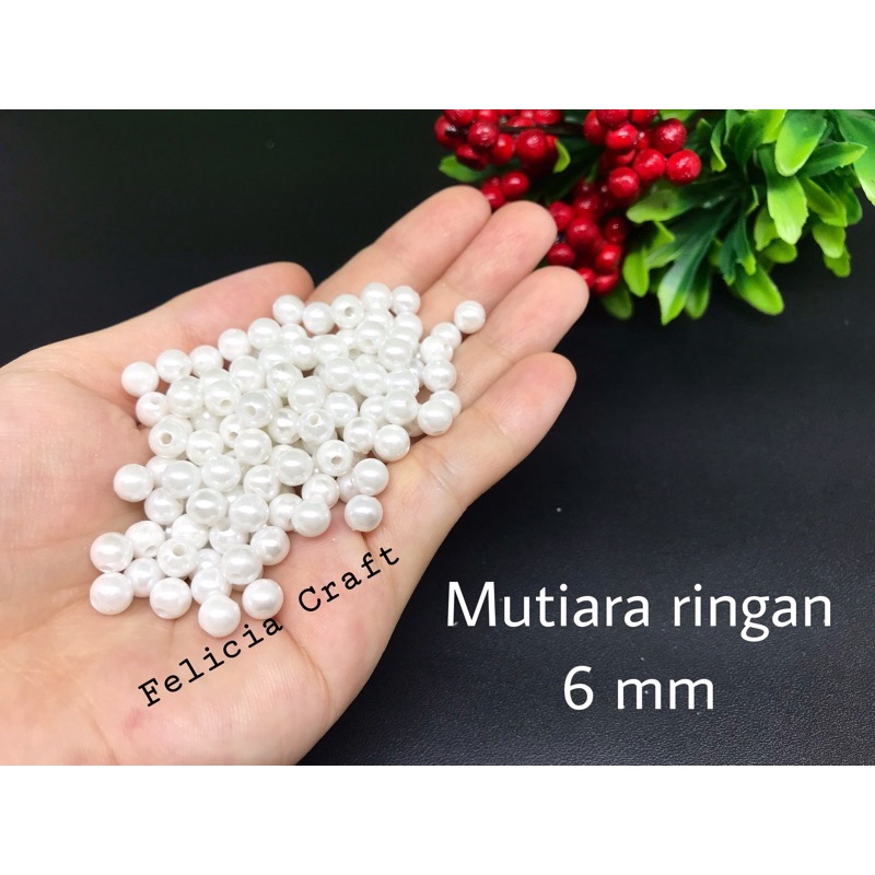 20gr. Mutiara ringan 3mm 4mm 5mm 6mm  [tidak ngelupas]