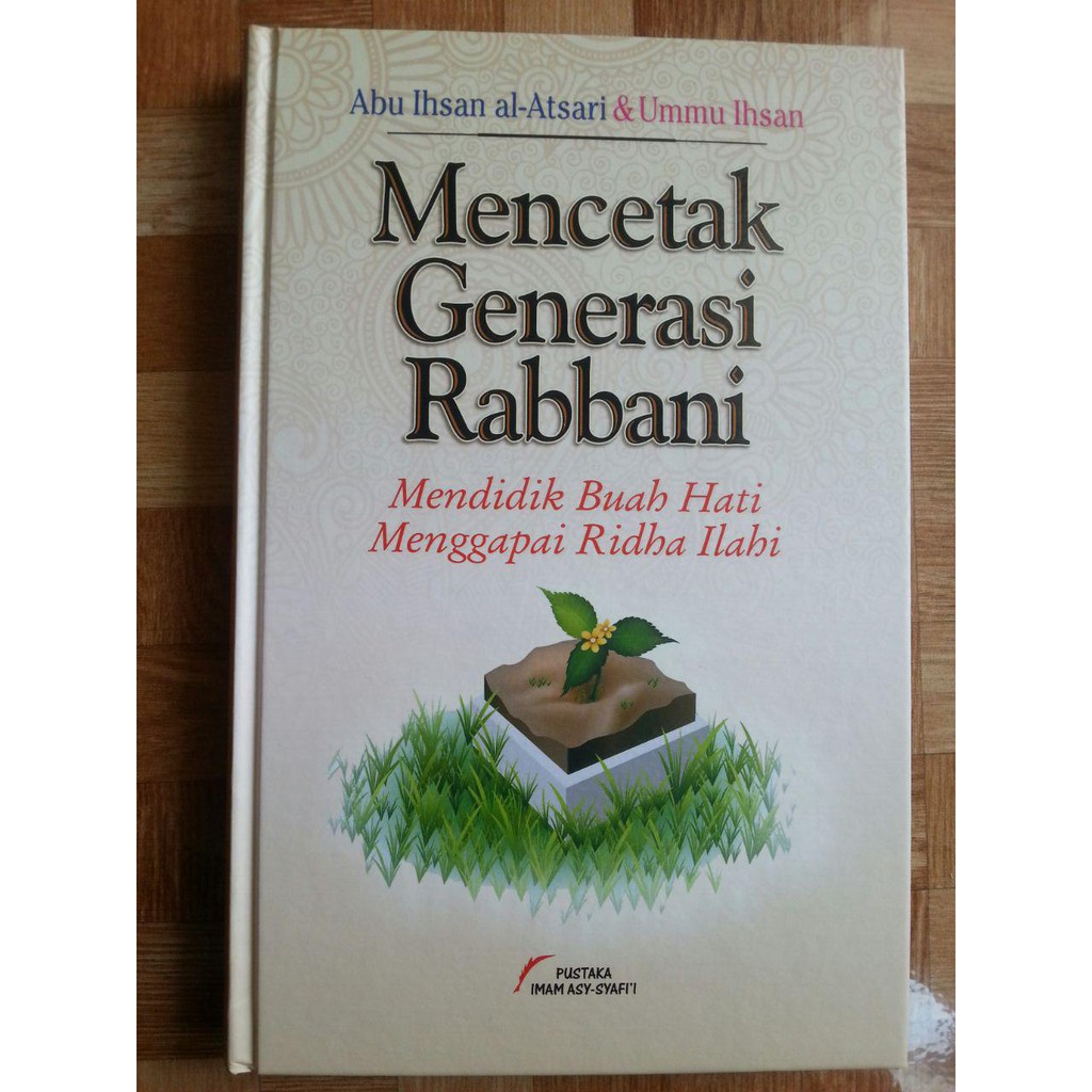 Mencetak Generasi Rabbani