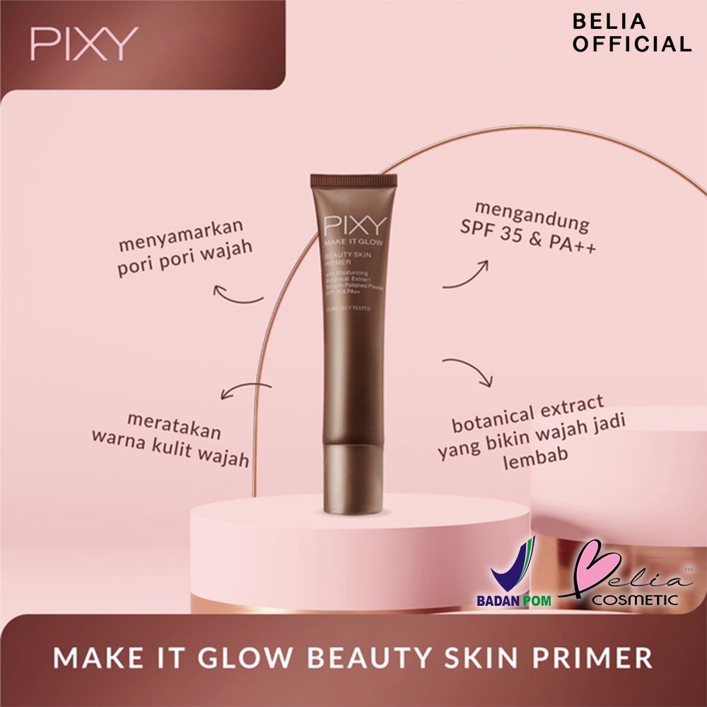 ❤ BELIA ❤  PIXY Beauty Skin Primer Make It Glow 25mL | Techno-Fixed Matte | Primer | Base Make Up | BPOM