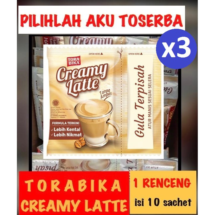 Torabika Creamy Latte Renceng 10 Sachet @ 25 gr (HARGA 3 RENCENG)