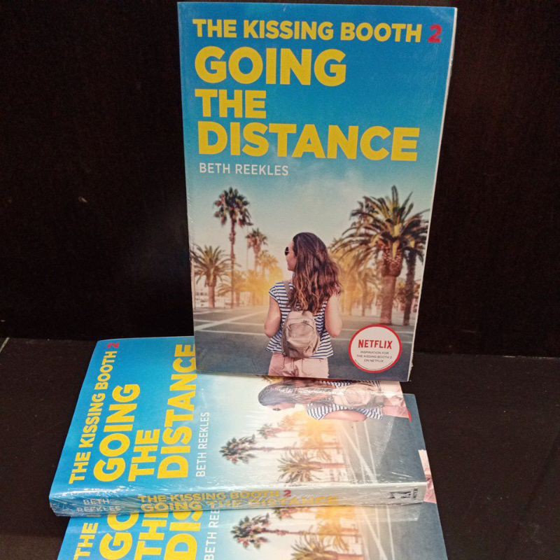 The Kissing Booth 2 Going The Distance Beth Reekles A Novel Shopee Indonesia