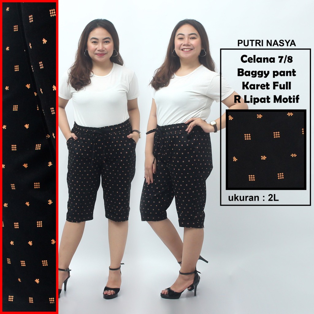 Celana 7/8 jumbo karet full motif / baggy pant jumbo / celana pendek 8L-6L-5L-4L-2L-XL-S fit to L