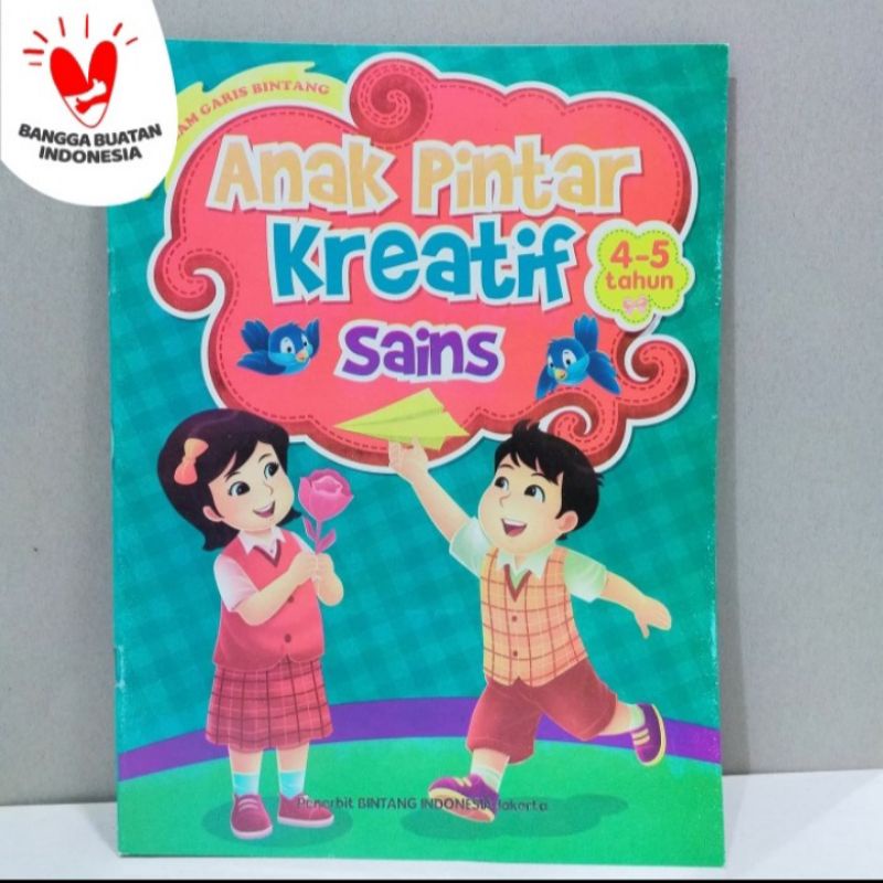 

Buku Anak Pintar Kreatif Sains usia 4-5 tahun.