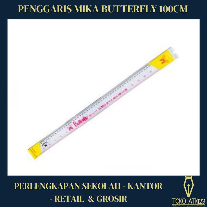 

Silahkan Order] Penggaris Mika Plastik 100 cm Merk Butterfly