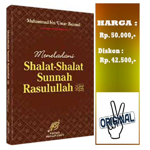 Buku Meneladani Shalat-Shalat Sunnah Rasulullah