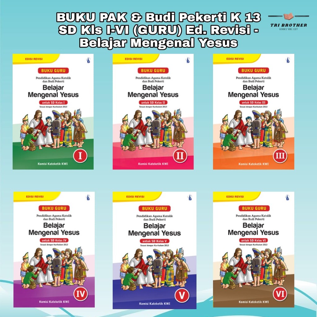 

BUKU PAK & Budi Pekerti K 13 SD Kls I-VI (Guru) Ed. Revisi - Belajar Mengenal Yesus