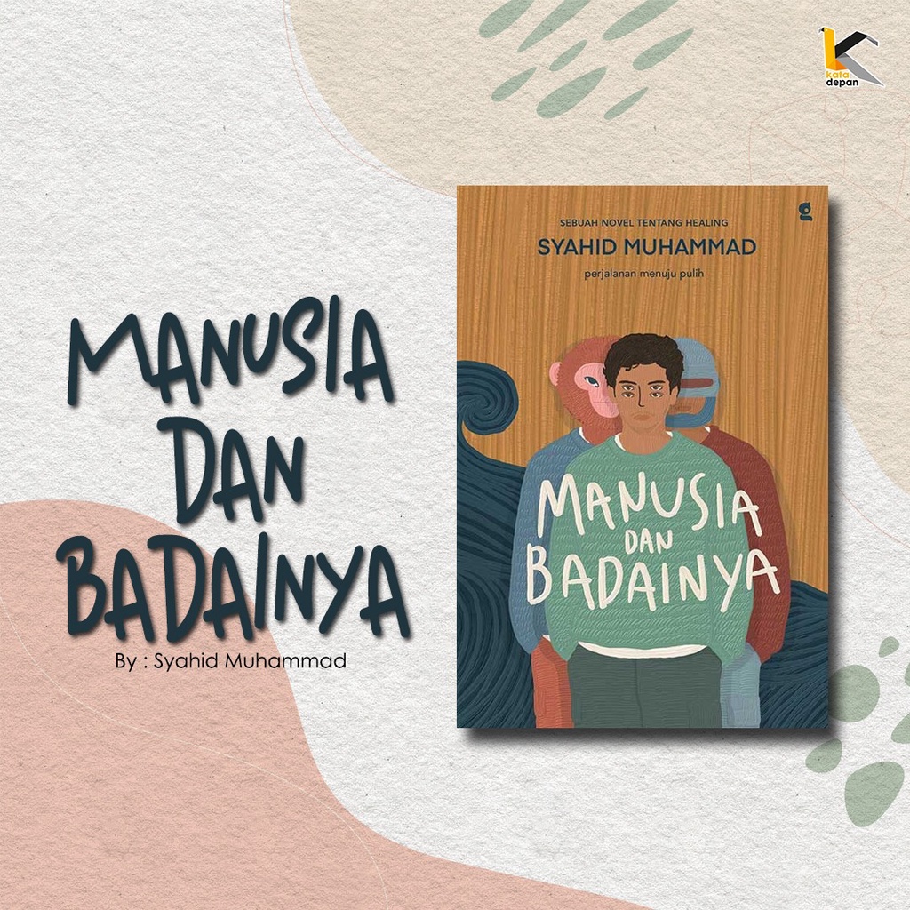 Manusia Dan Badainya - Syahid Muhammad