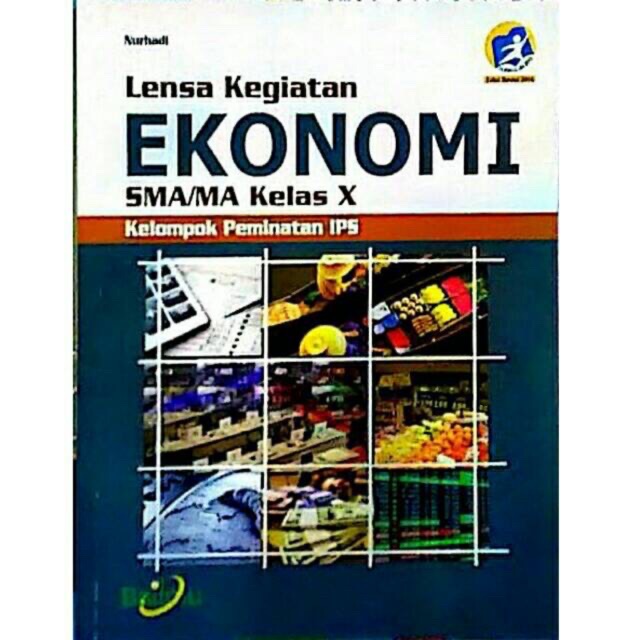 

Ekonomi kelas X-10 SMA revisi 2016 Bailmu