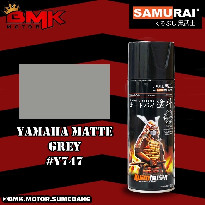 SAMURAI PAINT YAMAHA MATTE GREY #Y747* - CAT SEMPROT / PILOX