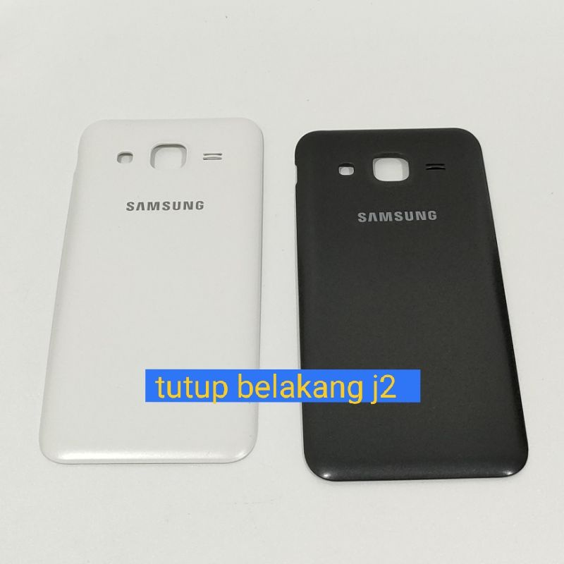 tutup belakang/backcase/backdor Samsung j2/J2 2015