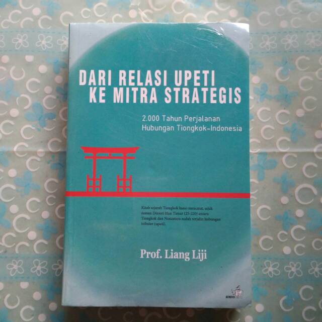 Original Dari Relasi Upeti ke Mitra Strategis - Prof Liang Liji