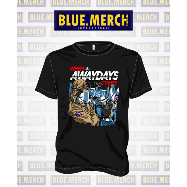 KAOS CASUAL AREMA WHEN AWAYDAYS COMES
