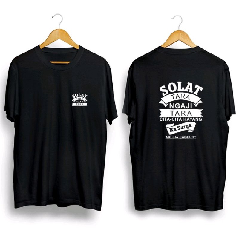 Jual Kaos Solat Tara Ngaji Tara Cita Cita Hayang Ka Surga Islam Solat