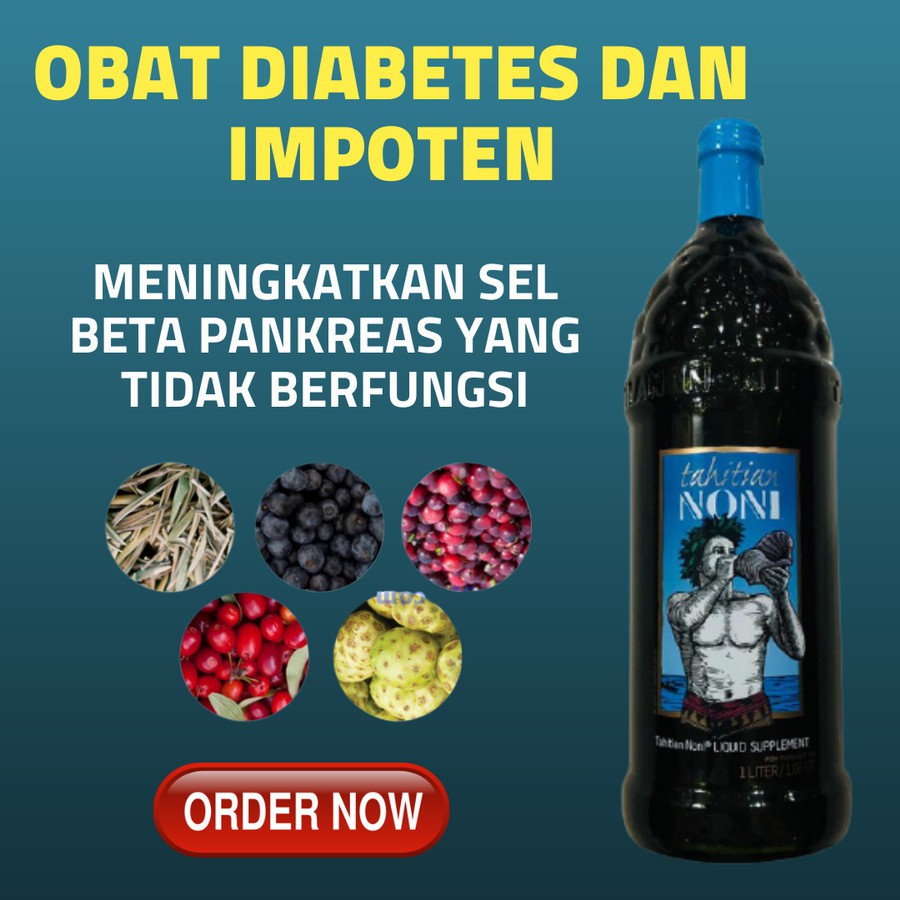 Obat Diabetes dan Impoten 100% Alami dan Teruji Secara Klinis Sembuh