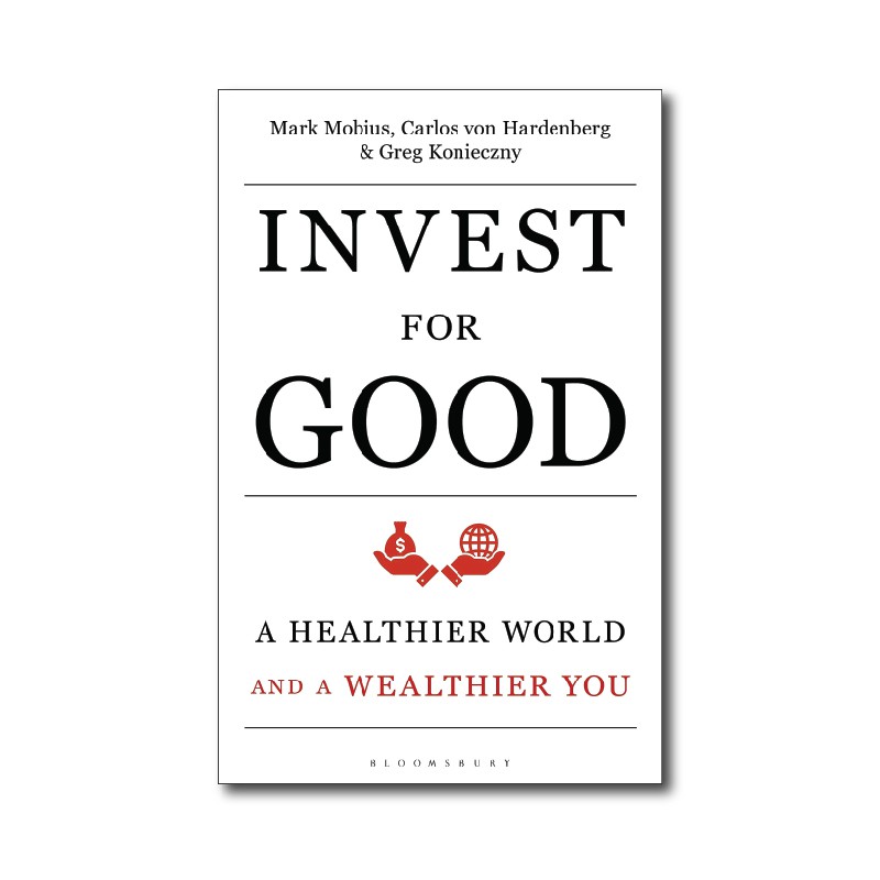 Invest for Good: A Healthier World and a Wealthier You - 9781472962652 - Buku Ori Periplus