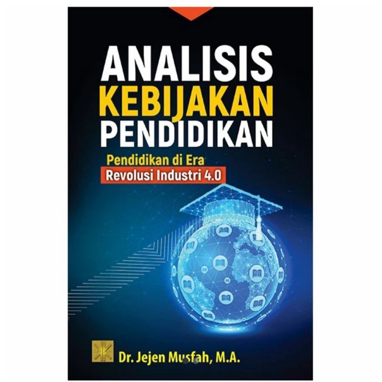 

ANALISIS KEBIJAKAN PENDIDIKAN pendidikan di era revolusi industri ORIGINAL PRENADA