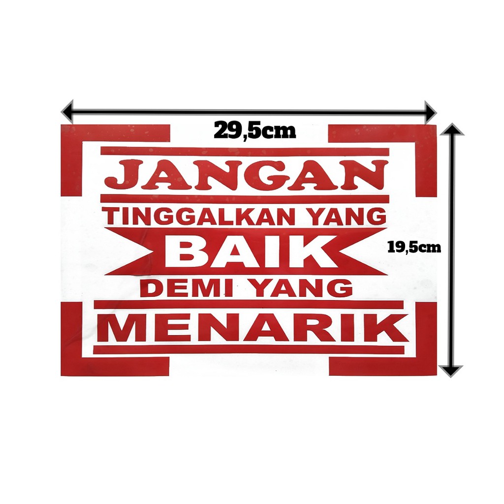 

Cutting Stiker Kata-Kata Unik & Keren Jangan Tinggalkan Yang Baik Merah